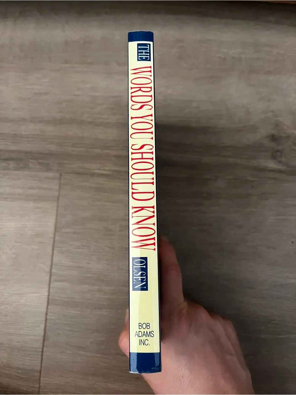 The Words You Should Know by - David Olsen